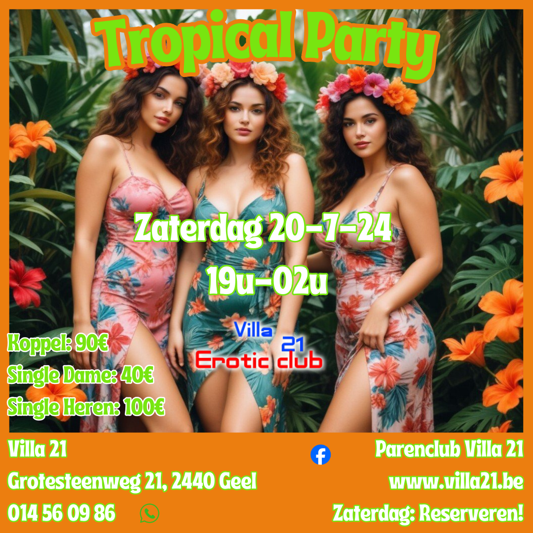 Tropical Party Zaterdag